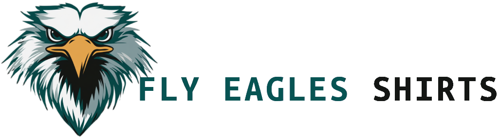 Fly Eagles Shirts